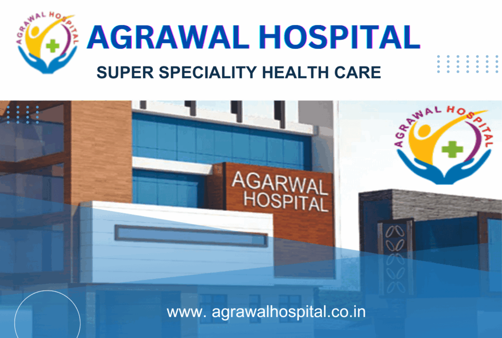 Agrawal Hospital - Super specialty health care hospital